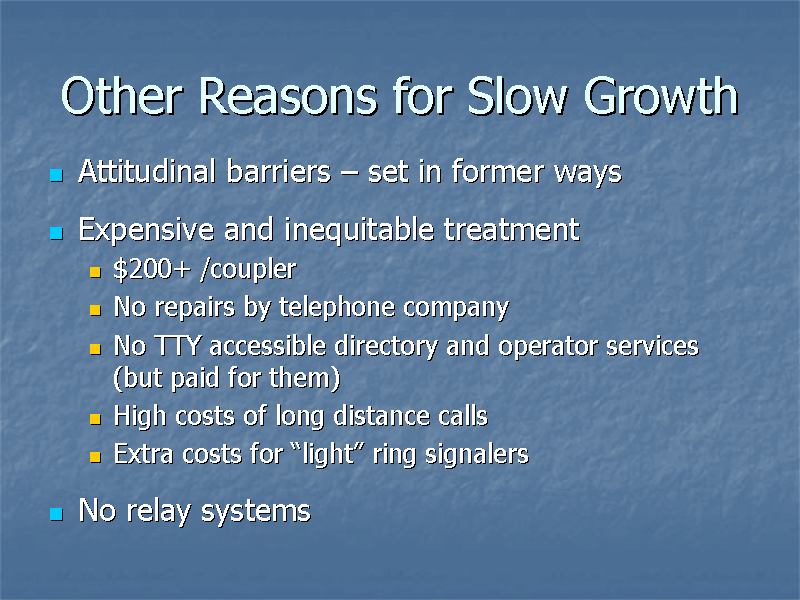 Other Reasons for Slow Growth